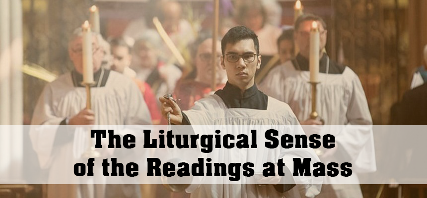 Liturgical Sense of the Readings at Mass