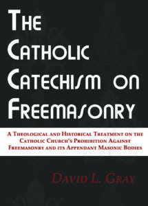 The Catholic Catechism on Freemasonry