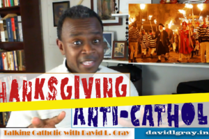 The Calvinistic and Anti-Catholic Roots of Thanksgiving Day