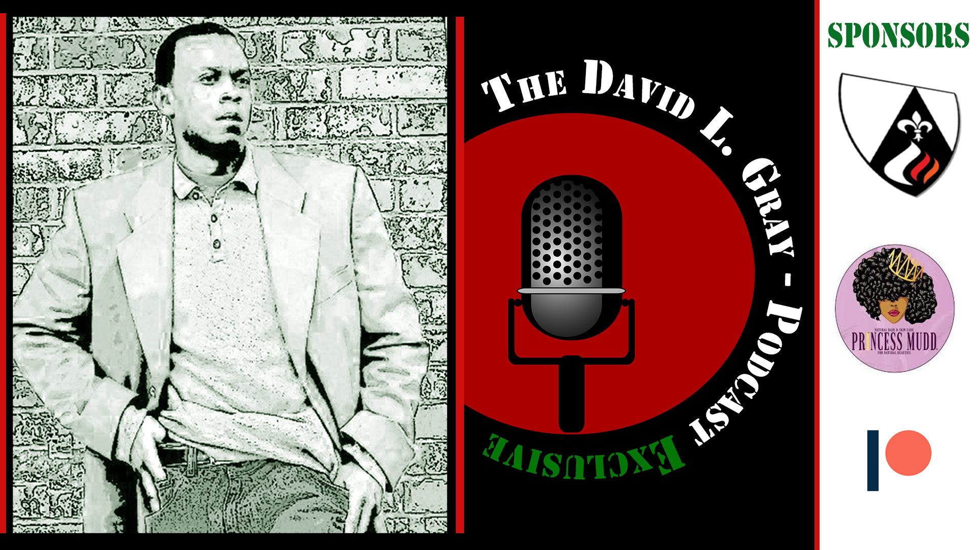 The David L. Gray Podcast Exclusive
