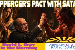 Fr. Ripperger’s Luciferian Heresies Against the Blessed Virgin Mary | David L. Gray in the Morning