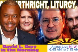 Monica Showalter, John Coleman, Jonathan Fessenden: Faith, Politics & AI Today | David L. Gray in the Morning