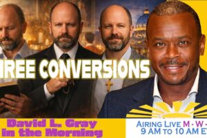 He Converted from Protestant to Rad Trad to Faithful Catholic | David L. Gray in the Morning